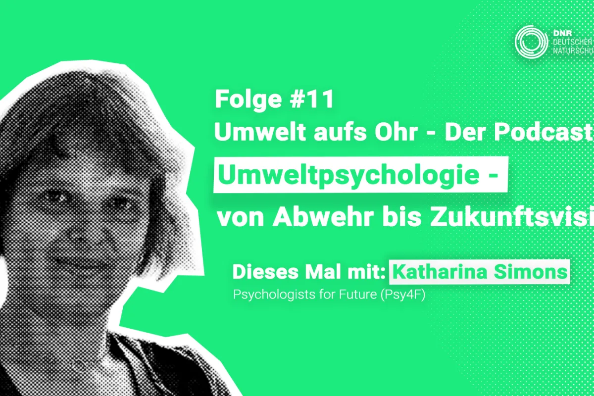 Sharepic Podcast Folge 11: Umweltpsychologie - von Abwehr bis Zukunftsvision Katharina Simons